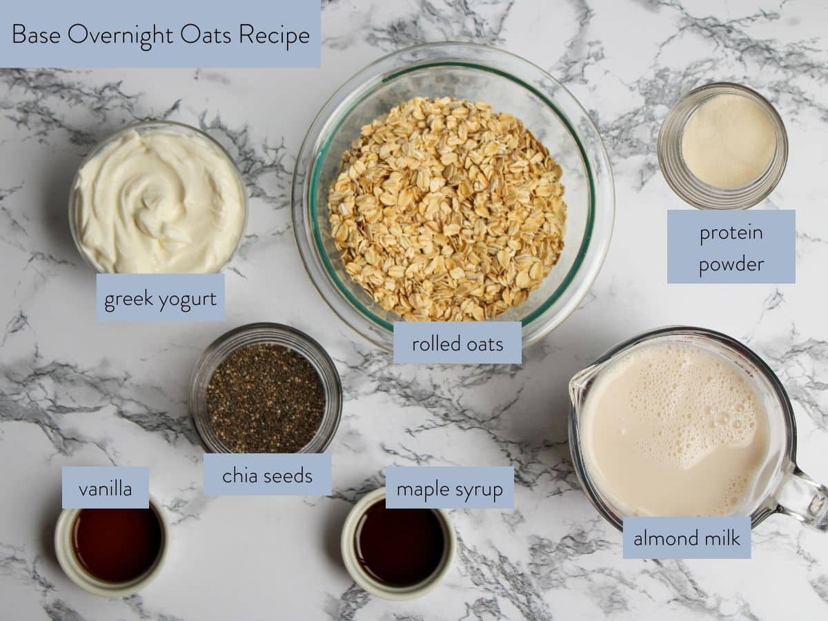 overnight oats base recipe ingredients laid out in separate bowls with labels
