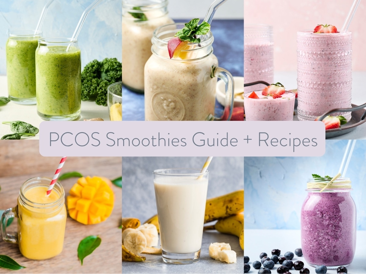 collage of different PCOS friendly smoothies; text overlay: pcos smoothies guide and recipes.