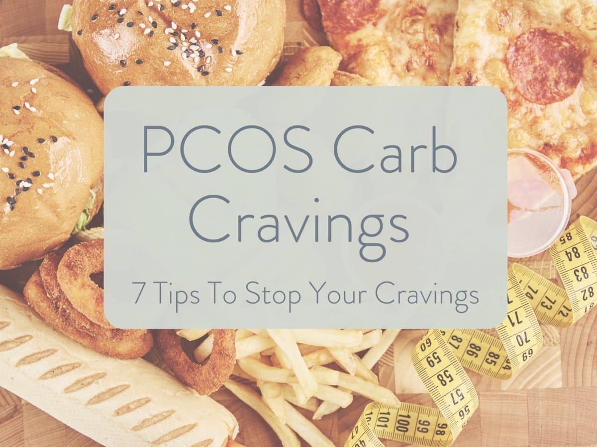Infographic with text overlay stating PCOS carb cravings.