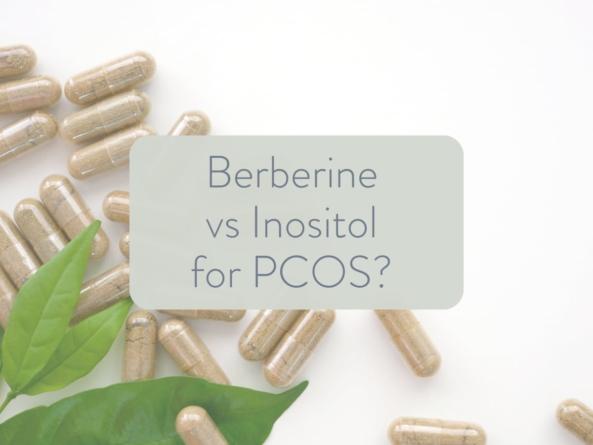 capsules and green leaf on a white surface; text overlay states berberine vs inositol for pcos?