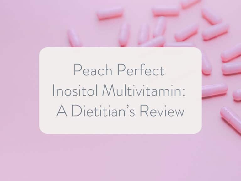 pink background with pink capsules; text overlay states peach perfect inositol multivitamin: a dietitian's review.