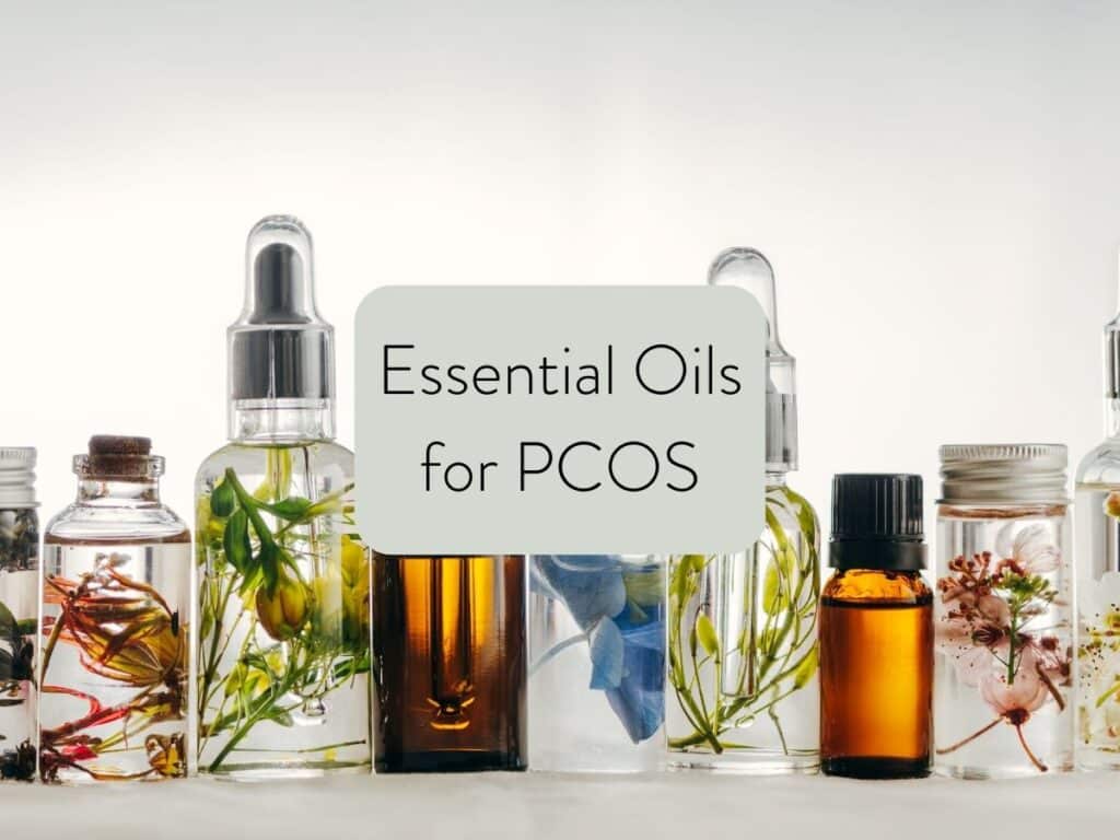 photo of different glass bottles of essential oils; text overlay states essential oils for pcos.
