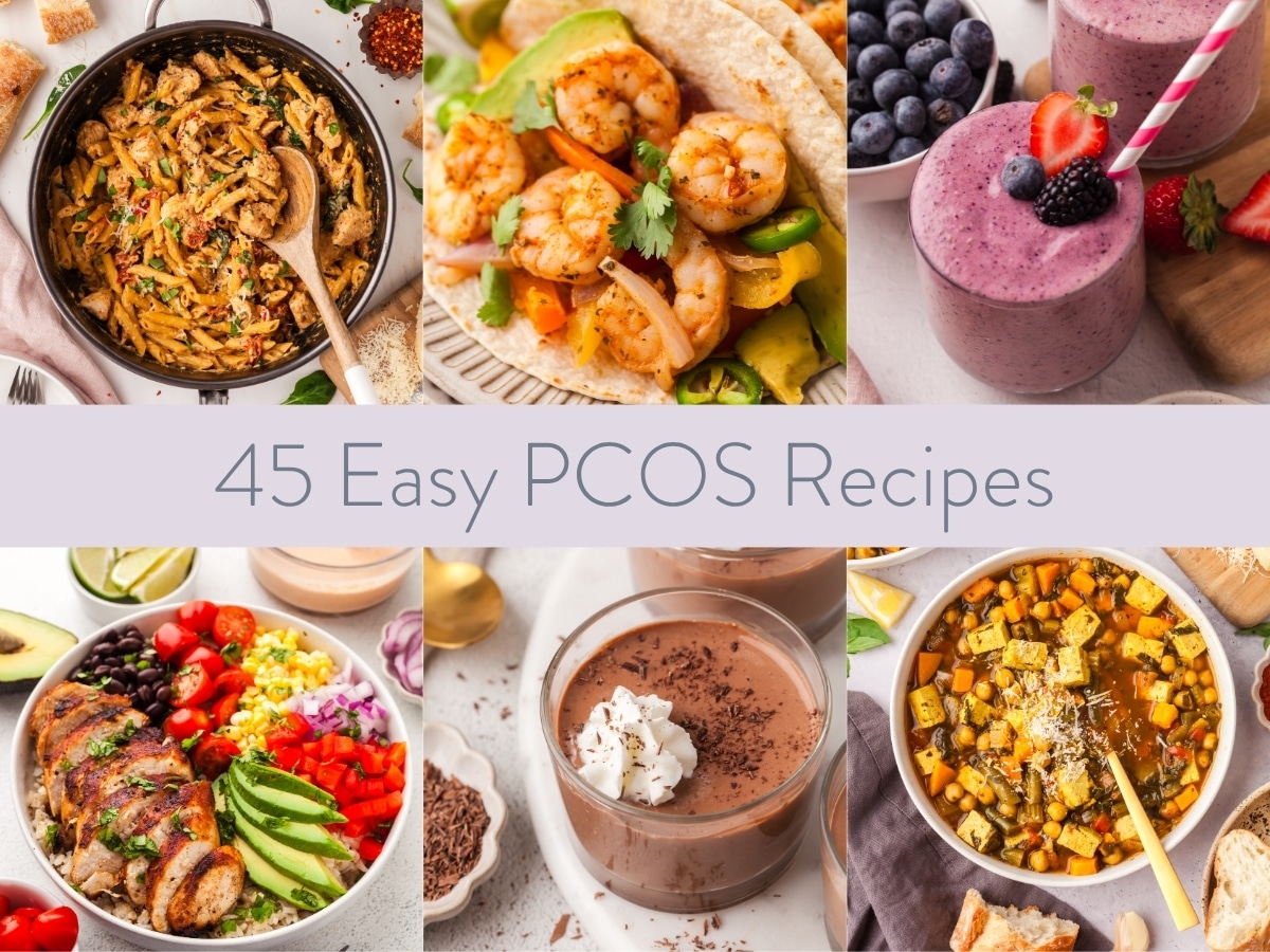 various recipe photos in the background with text overlay stating "45 easy pcos recipes".