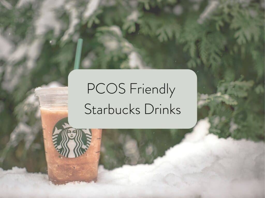 iced starbucks drink in the snow with text overlay: pcos friendly starbucks drinks.