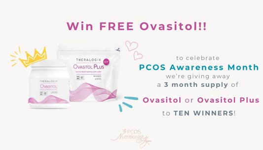 infographic detailing an Ovasitol giveaway for PCOS Awareness Month.