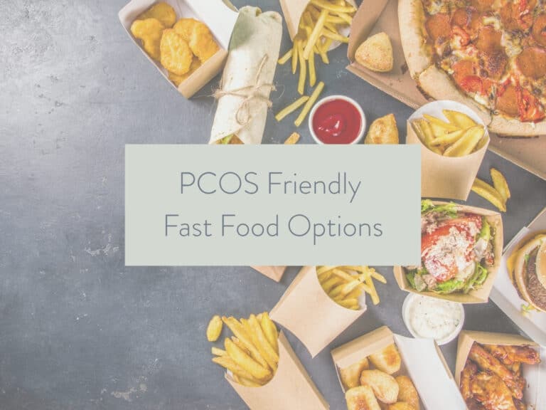 several fast food options on a gray countertop; text overlay states PCOS Friendly Fast Food Options.