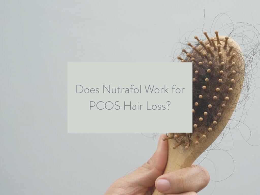 photo of a hair brush with lots of hair in it; text overlay states: does nutrafol work for PCOS hair loss?