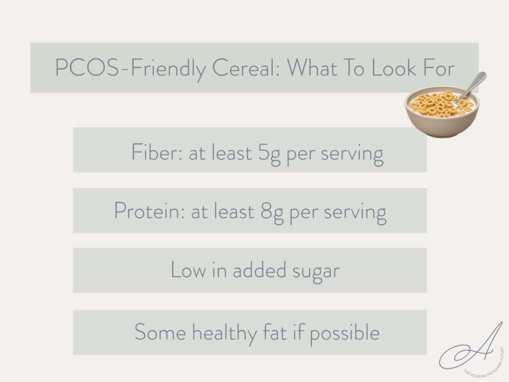 infographic on what to look for in a PCOS friendly cereal option.